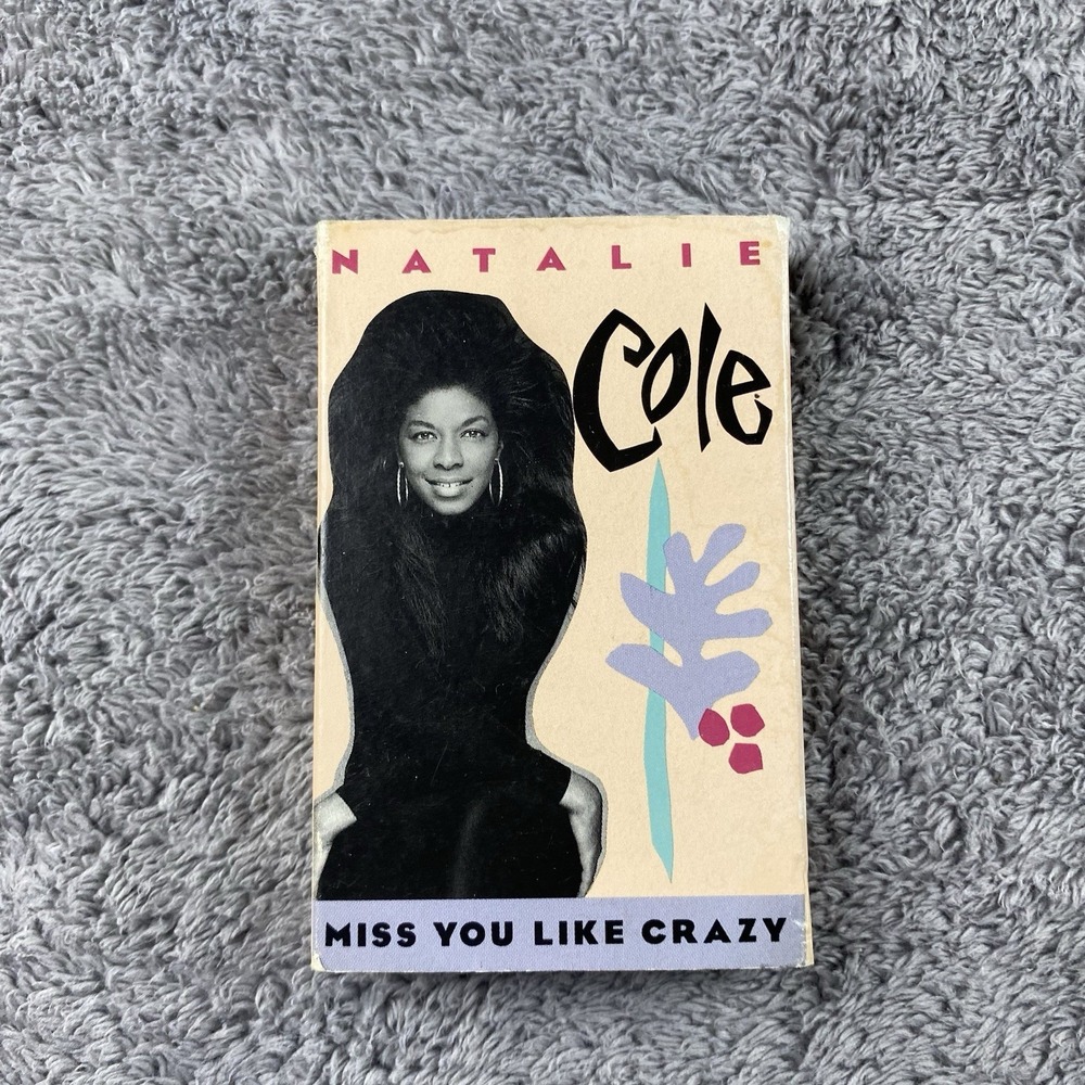 NATALIE COLE MISS YOU LIKE CRAZY Cassette Single 1987